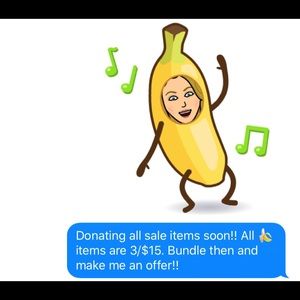 Items with 🍌 are 3/$15!!! It all gotta go!!!